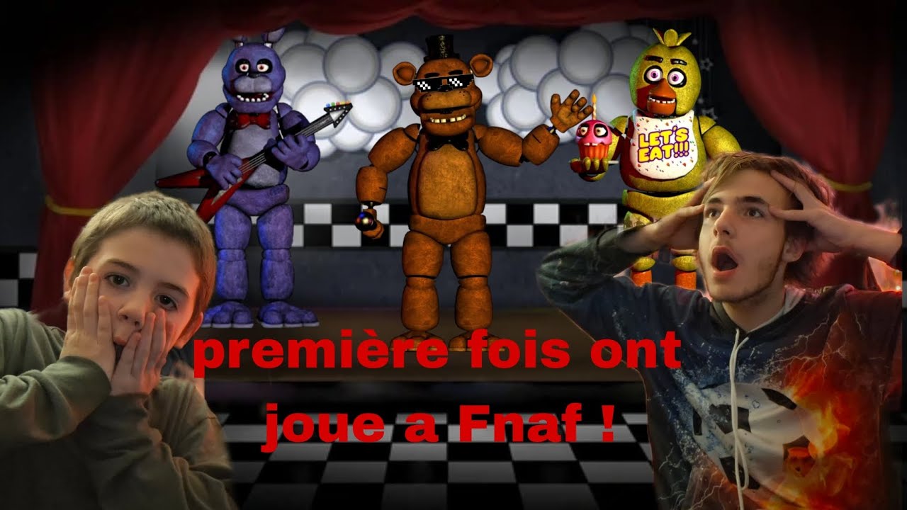 Je joue a Fnaf avec mon petit-frère pour ça première fois il passe dans une vidéo !