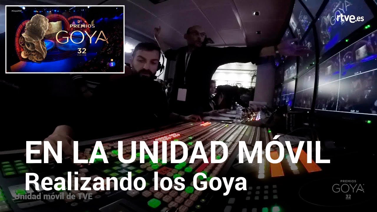 Los Goya 2018 desde la unidad móvil de TVE