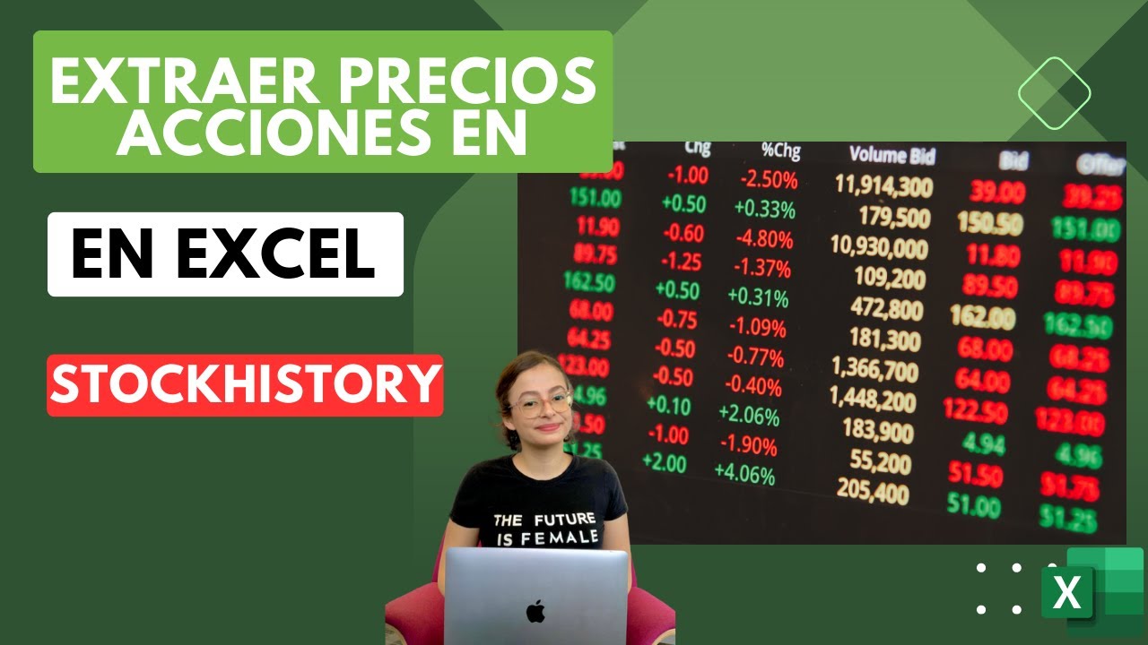 OBTENER PRECIOS DE ACCIONES (BOLSA DE VALORES) USANDO EXCEL