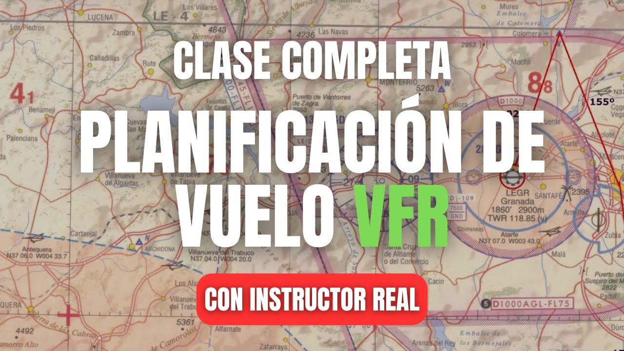 CLASE DEFINITIVA de PLANIFICACI&Oacute;N DE VUELO VFR *Instructor Real* | Dar&iacute;o Gallego