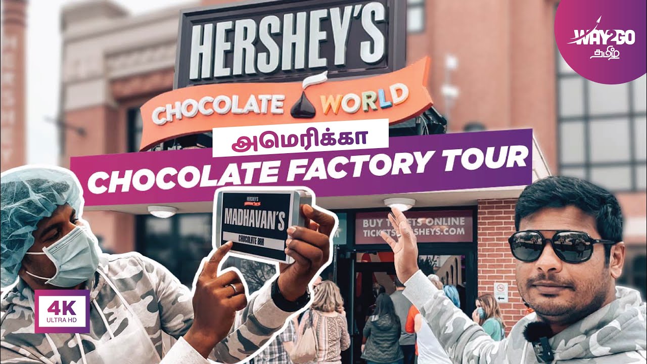 அமெரிக்காவில் பிரம்மாண்ட சாக்லேட் Factory |  Hershey's Chocolate world Tour | Way2go தமிழ்