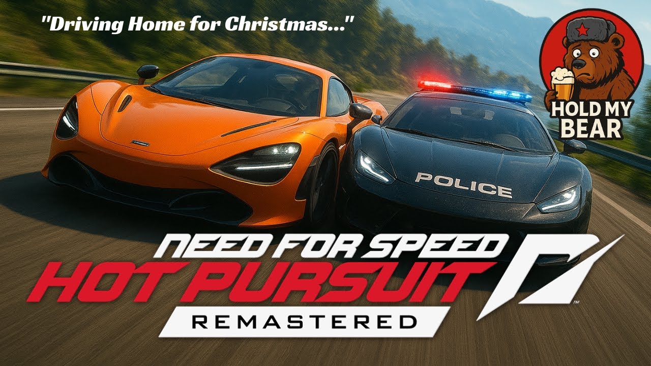 NFS: Hot Pursuit Remastered - (Live Stream) - "Driving Home for Christmas..."