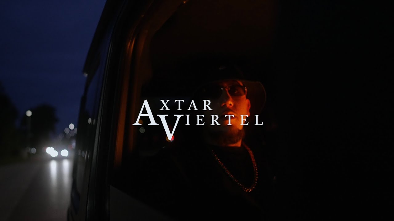 AXTAR - VIERTEL (Official Video)