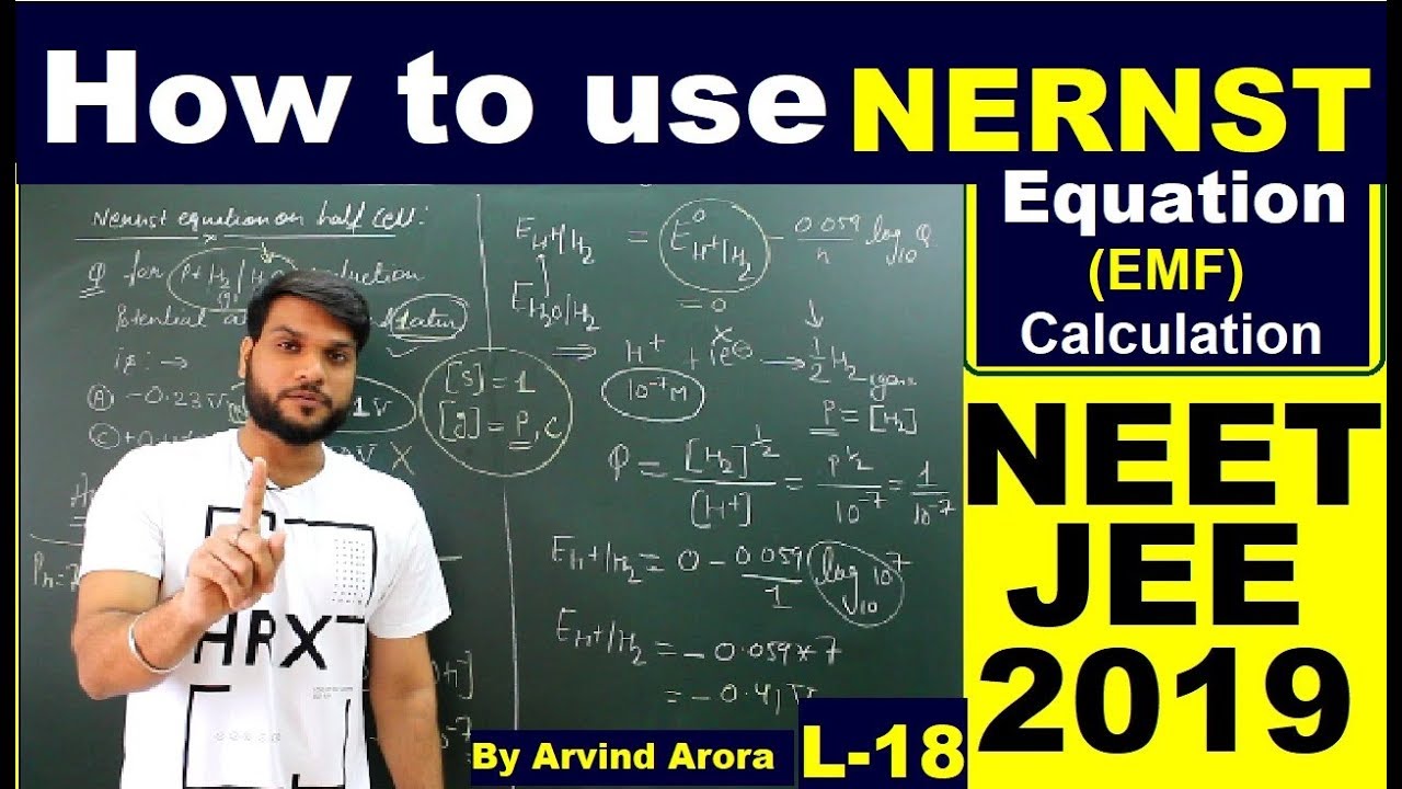 (L-18) How to apply NERNST Equation for Half Cell (EMF cal.)| NEET JEE AIIMS & 12th Board 2019.