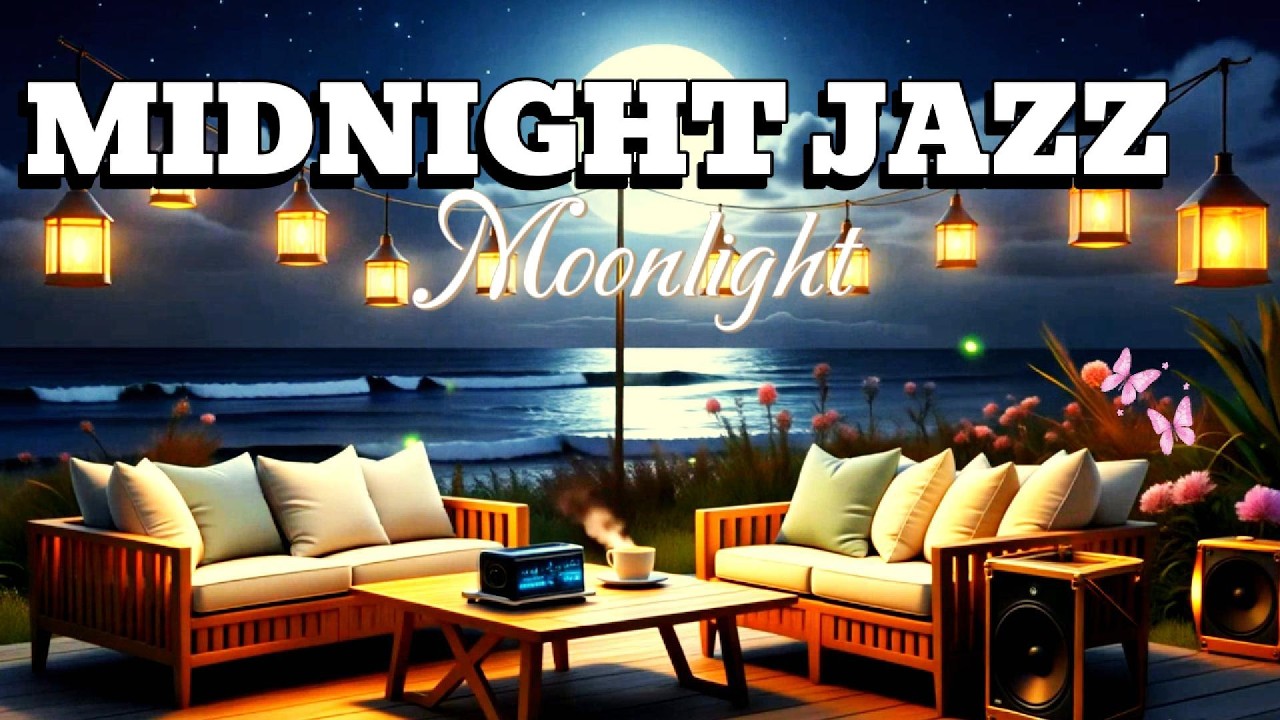 Late Night Beach Jazz | Smooth Jazz Perfect for Relaxing