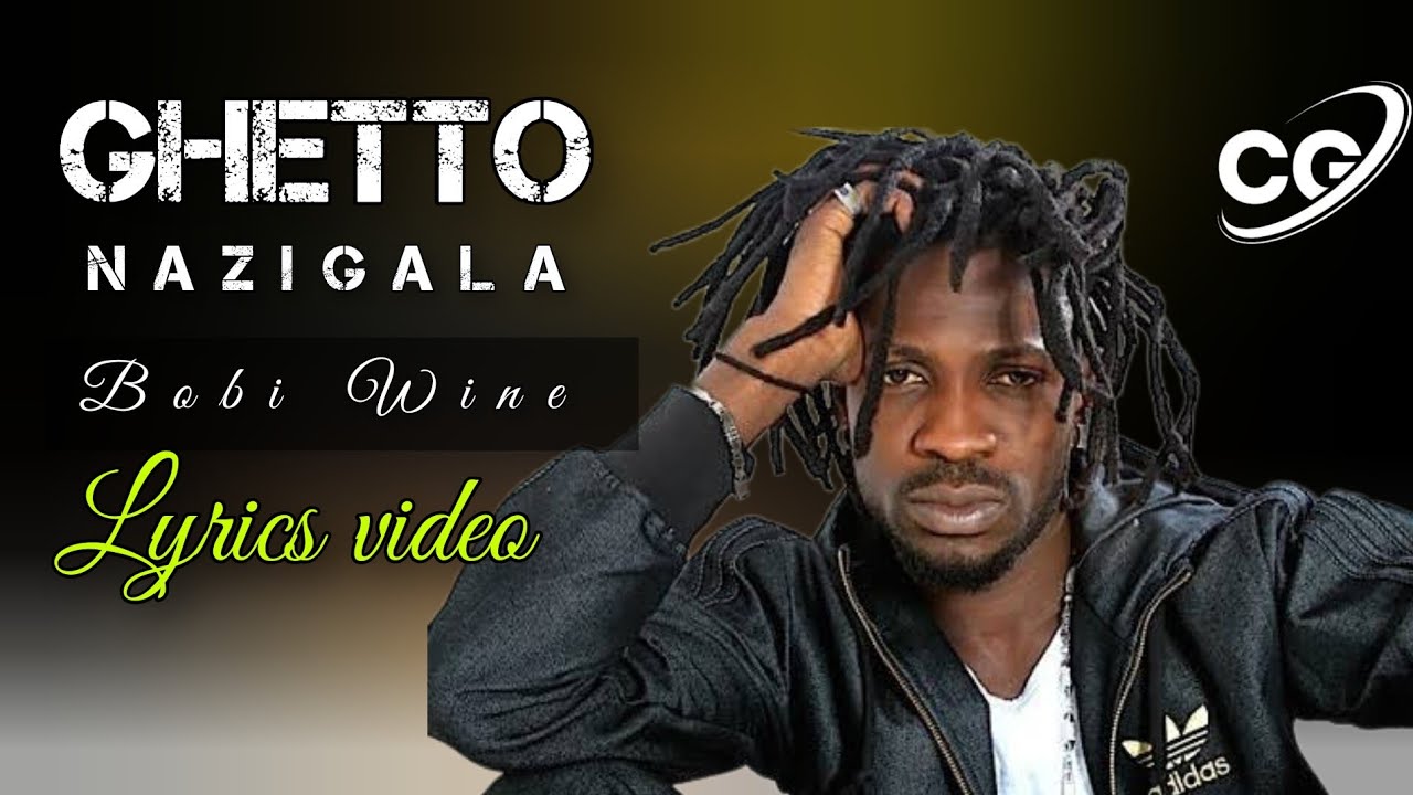 Ghetto_Nazigala_by_Bobi_Wine_Enjaga_Lyrics_video_2023_#chrizs_#grafix