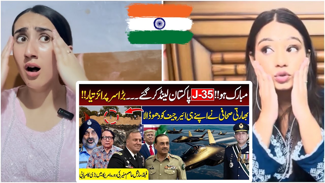 Congrats! J35 Lands In Pak, Ind Journalist Slams Air Chief, Asim Munir US Success-Indian Reaction