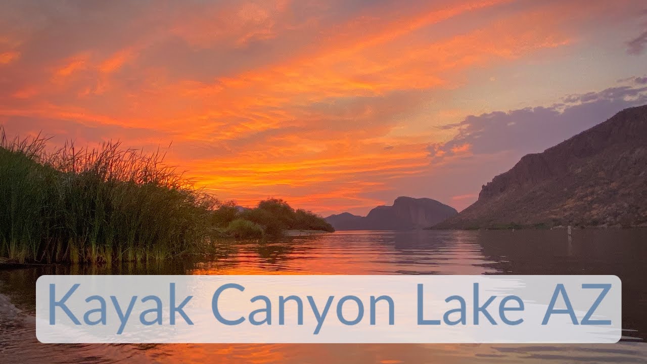 Kayaking Canyon Lake AZ - Best Places To Go