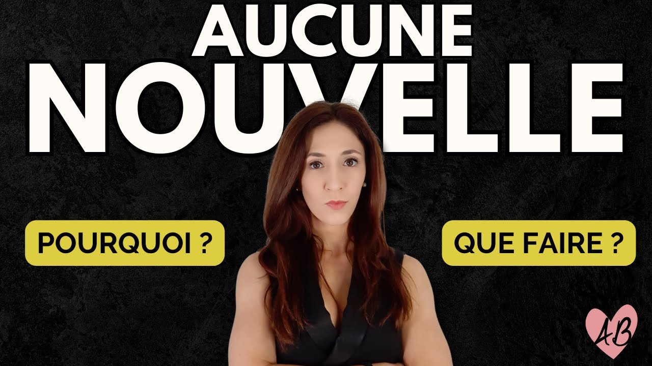 Elle ne donne PLUS DE NOUVELLES ...