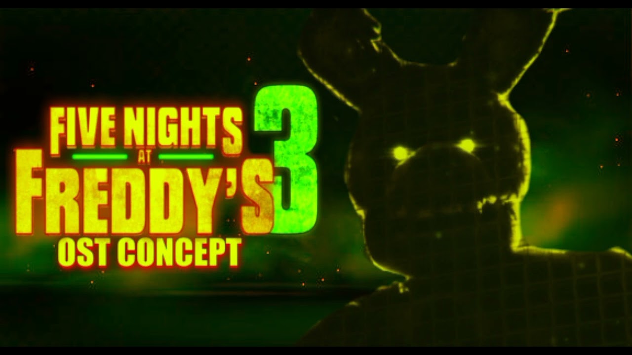 Five Nights At Freddy's 3 Movie - Just An Attraction - OST Concept 