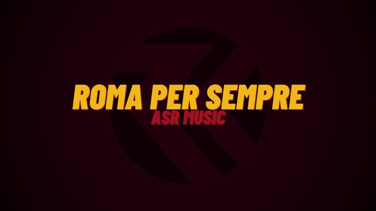 ASR music | Roma per sempre (canzone per Francesco Totti)