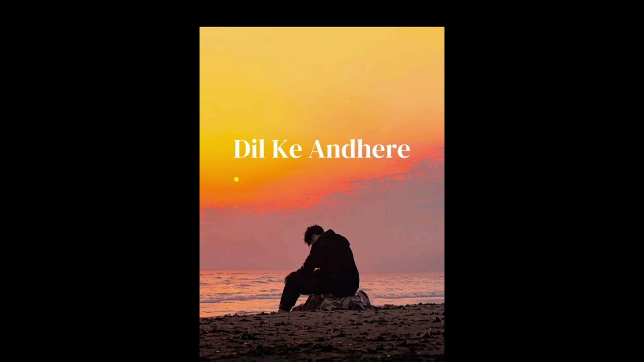Dil Ke Andhere                #DilKeAndhere #VishalMishraVibe#BollywoodMusic #AcousticHeartbreak