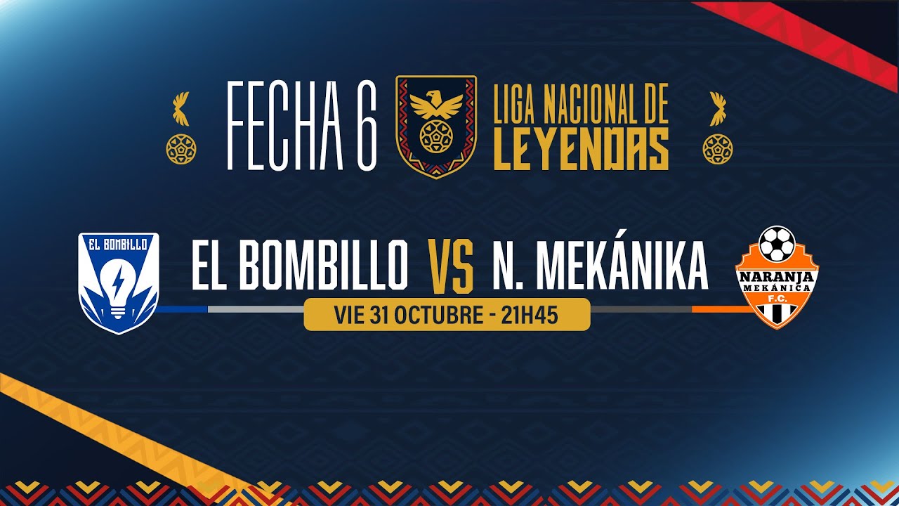 EN VIVO: EL BOMBILLO VS NARANJA MEKÁNICA l LIGA NACIONAL DE LEYENDAS