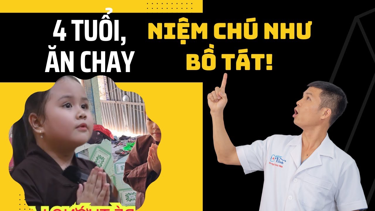 Không giải thích nổi | Bé 4 tuổi ăn chay, thuộc lòng kinh Phật | Dr Ninh Reaction Độc là Bình Dương