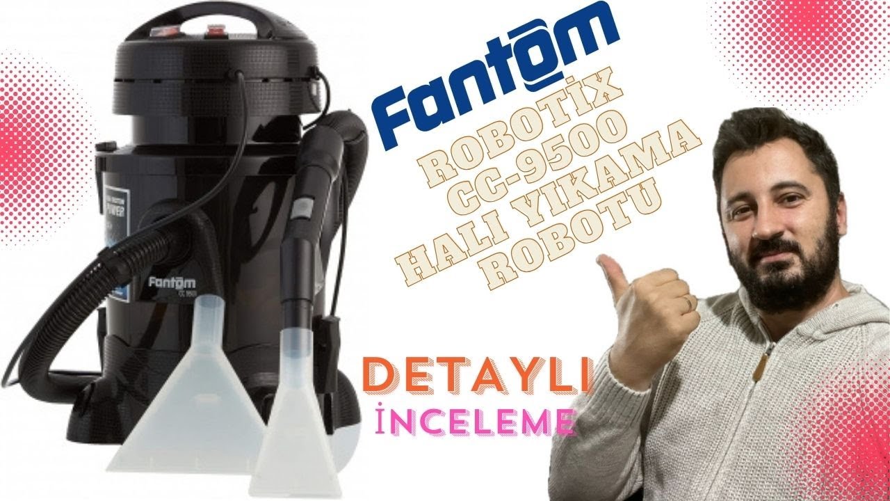 KAÇIRMAYIN! Fantom Robotix cc-9500 Su Filtreli Halı Yıkama Robotu - Halı Yıkama Makinesi İnceleme