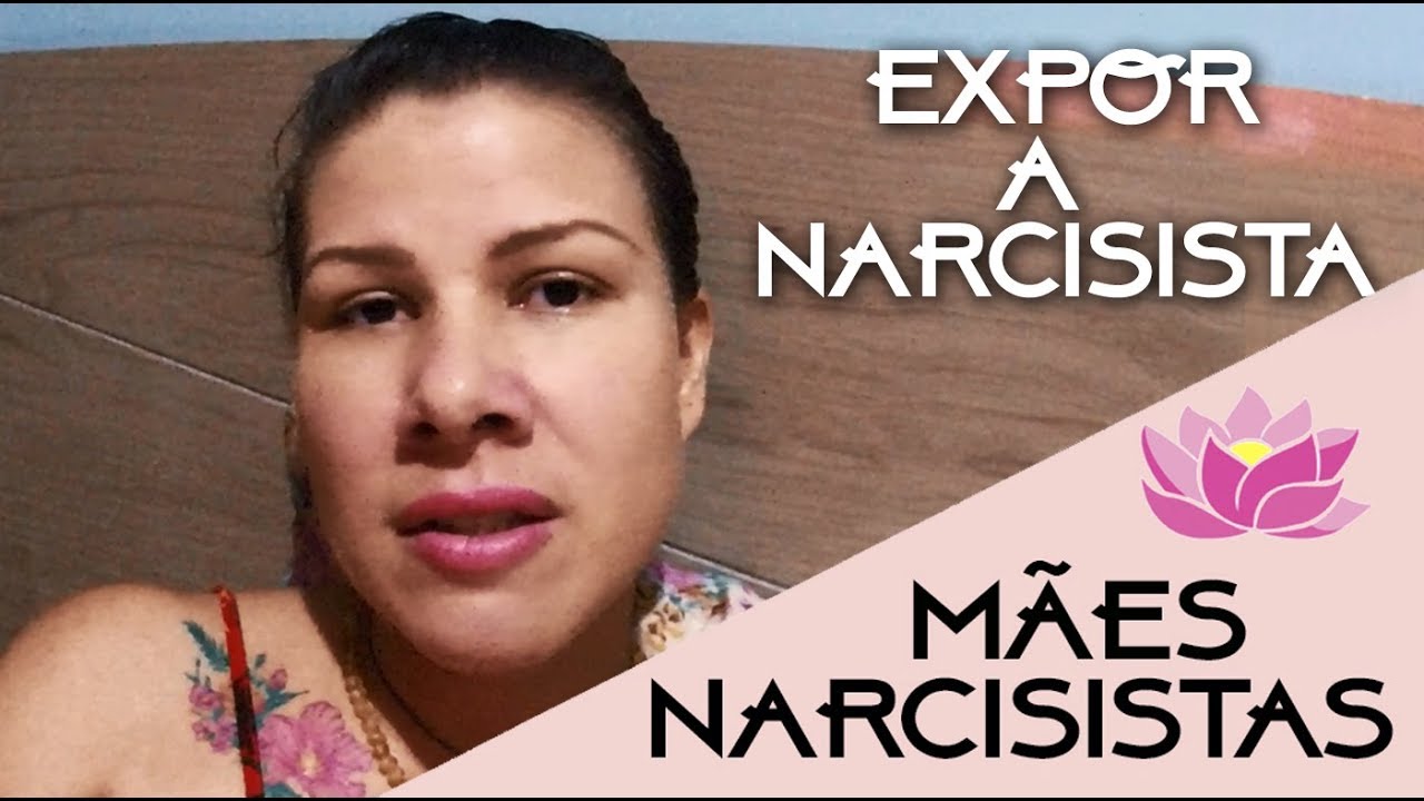 EXPOR A MÃE NARCISISTA
