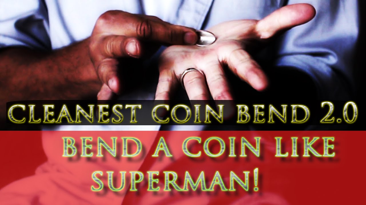 Cleanest Coin Bend 2.0 Trailer: How to Bend a Coin like Superman!