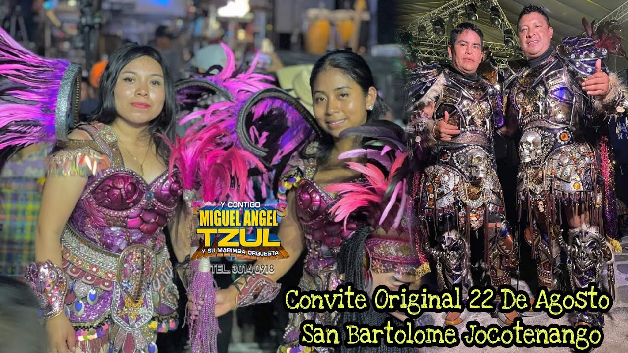 Descubrimiento Del Convite Original 22 De Agosto San Bartolome Jocotenango - 22 De Agosto 2022