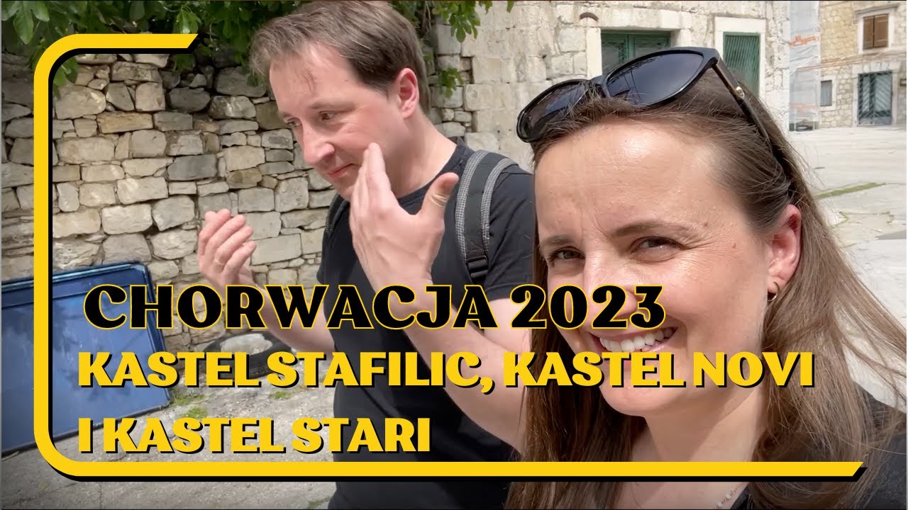 Kastel Stafilic, Kastel Novi i Kastel Stari - Idealne miejsca na wakacje w Chorwacji 2023 z dziećmi