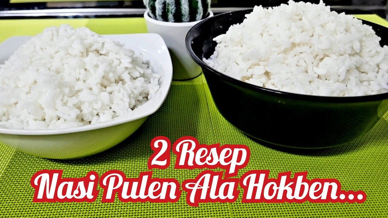 2 Resep Nasi Pulen Ala HokBen..Cek Yuuk Mana Yang Recommended....