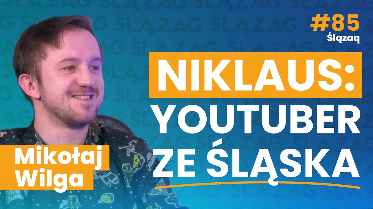 MIKOŁAJ WILGA aka Niklaus Pieron, śląski twórca internetowy, w ŚLĄZAQ