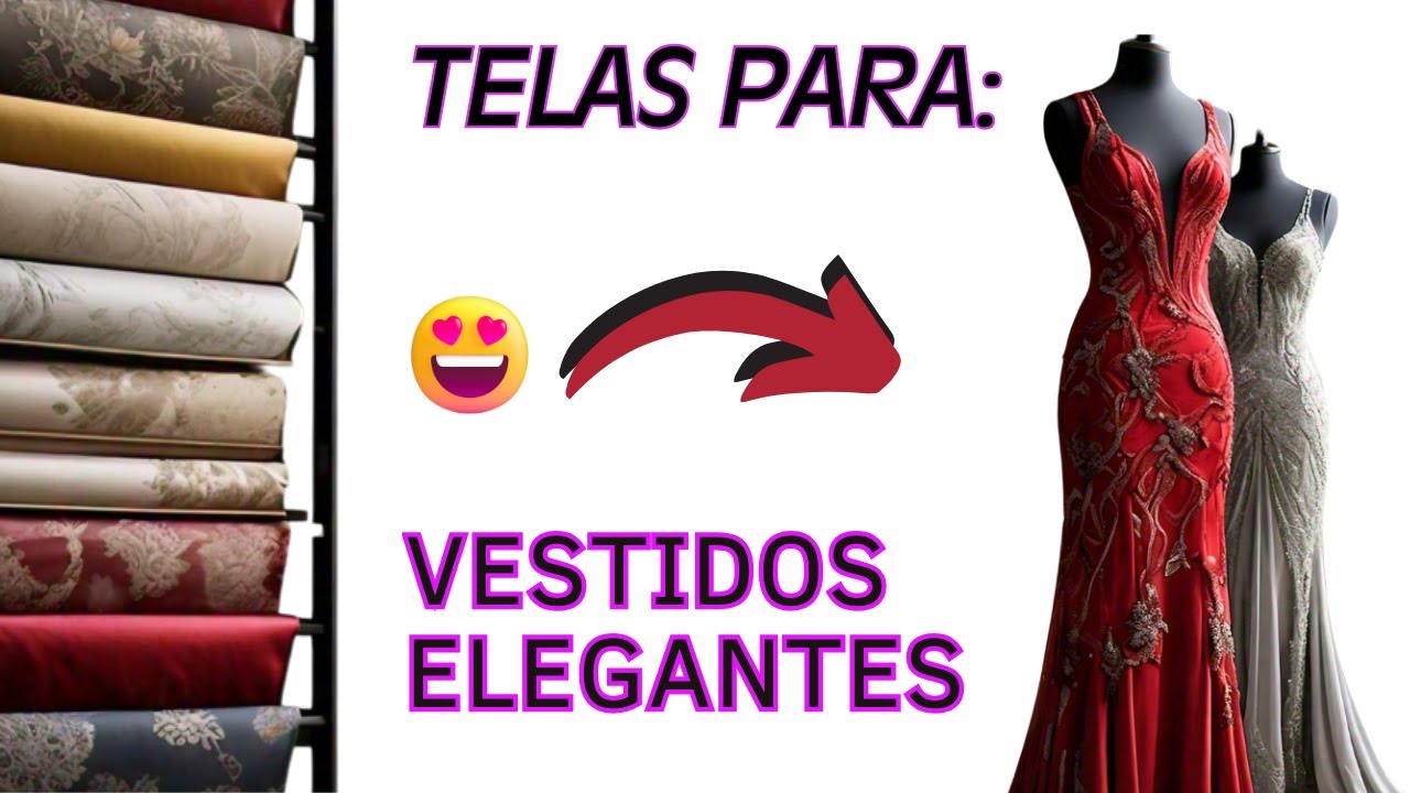 ✅&iquest;Qu&eacute; TELAS puedo comprar para COSER vestidos elegantes o de gala?😍 #telas #moda #vestidos