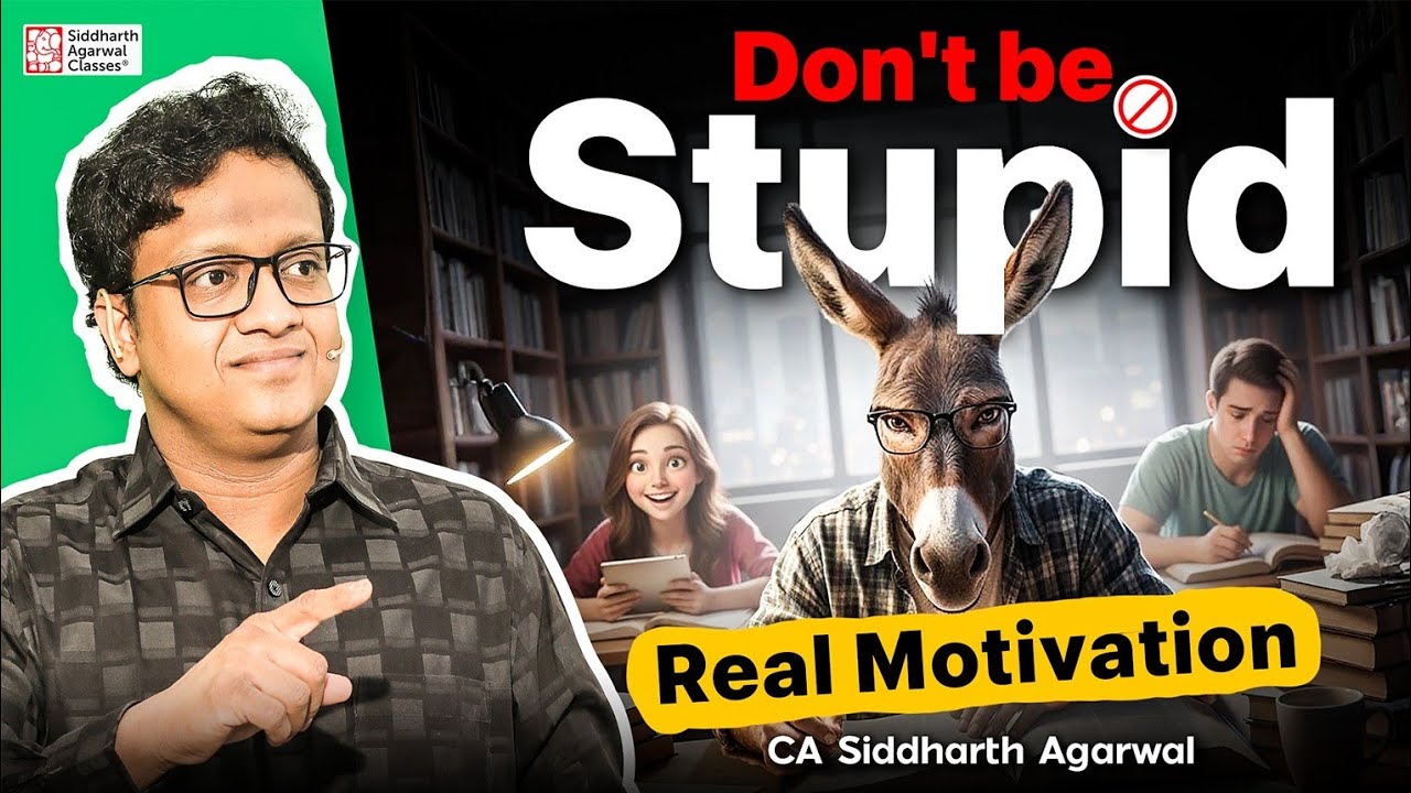 🤯 Every CA Student Needs to Hear This – Don’t Be Chomu | CA Siddharth Agarwal