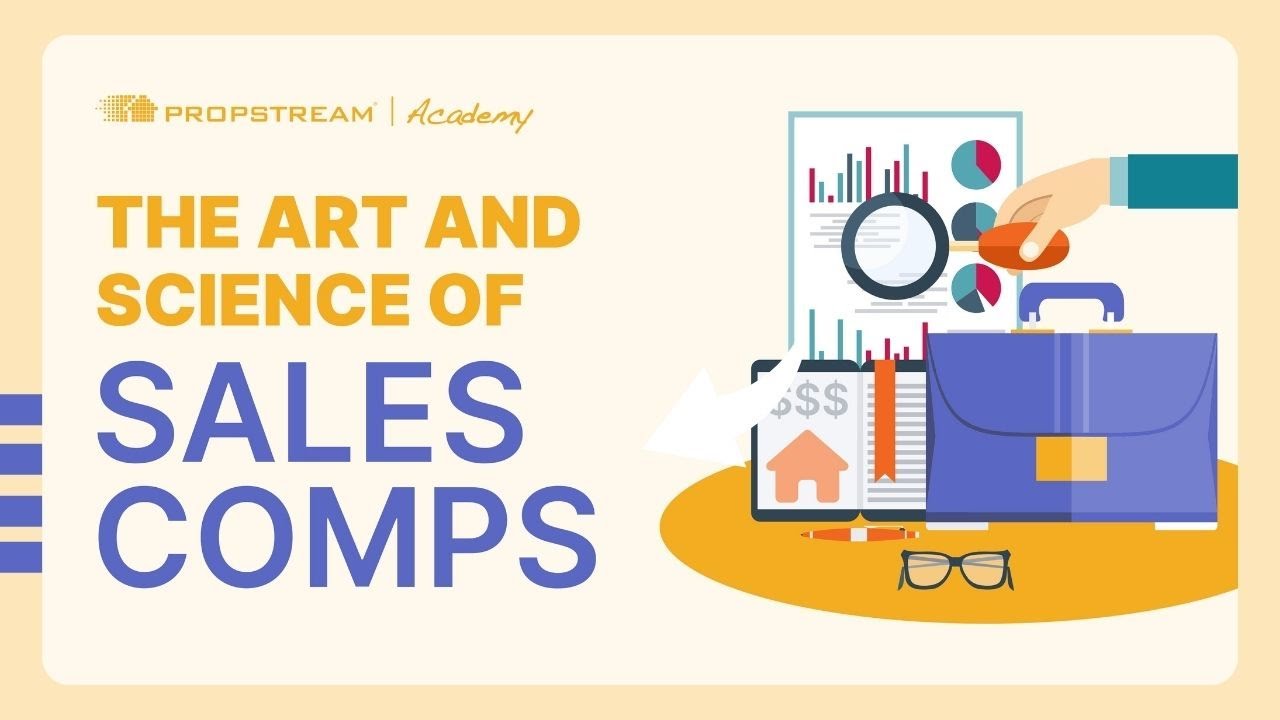 The Art and Science of Sales Comps | PropStream Academy