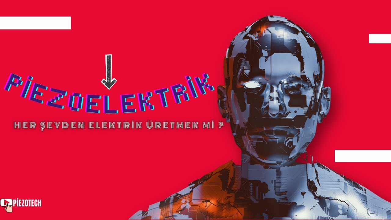 Piezoelektrik Nedir?