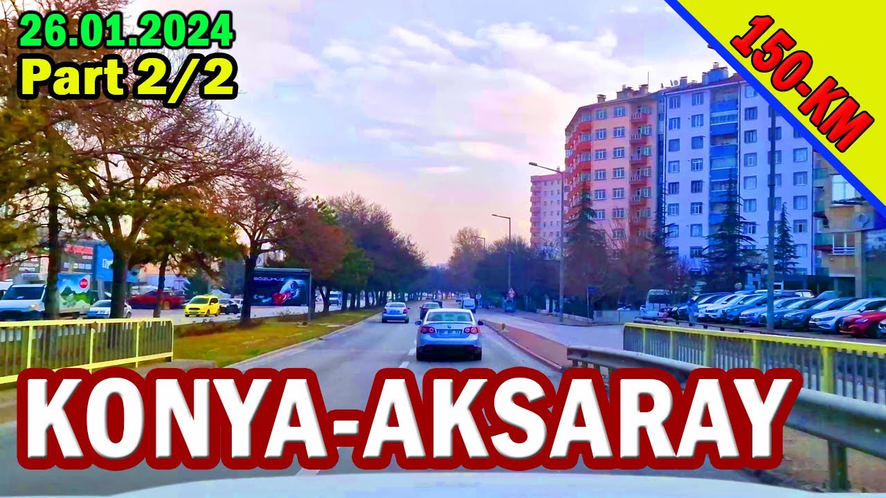 Konya-Aksaray | Part 2 (Türkiye Turu - Video #34)