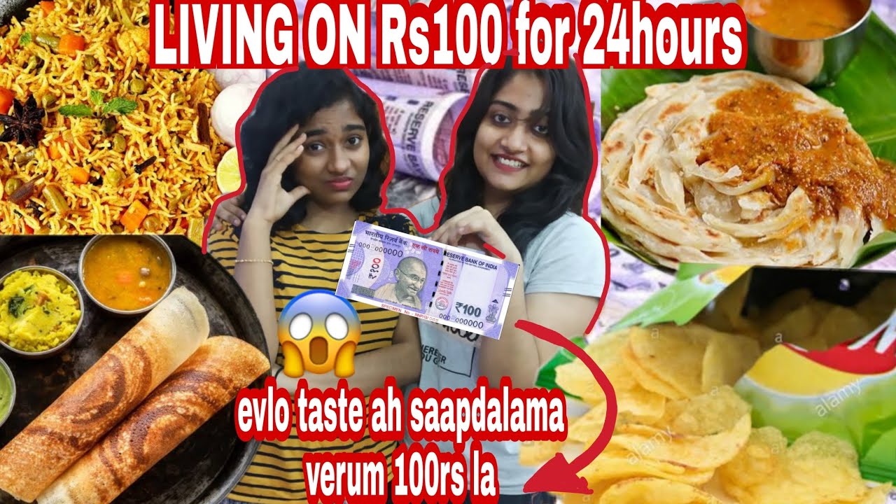 LIVING ON Rs100 FOR 24HOURS [TAMIL] |Verum 100Rs la evlo taste ah saapdalama😲😲 24HOURS CHALLENGE
