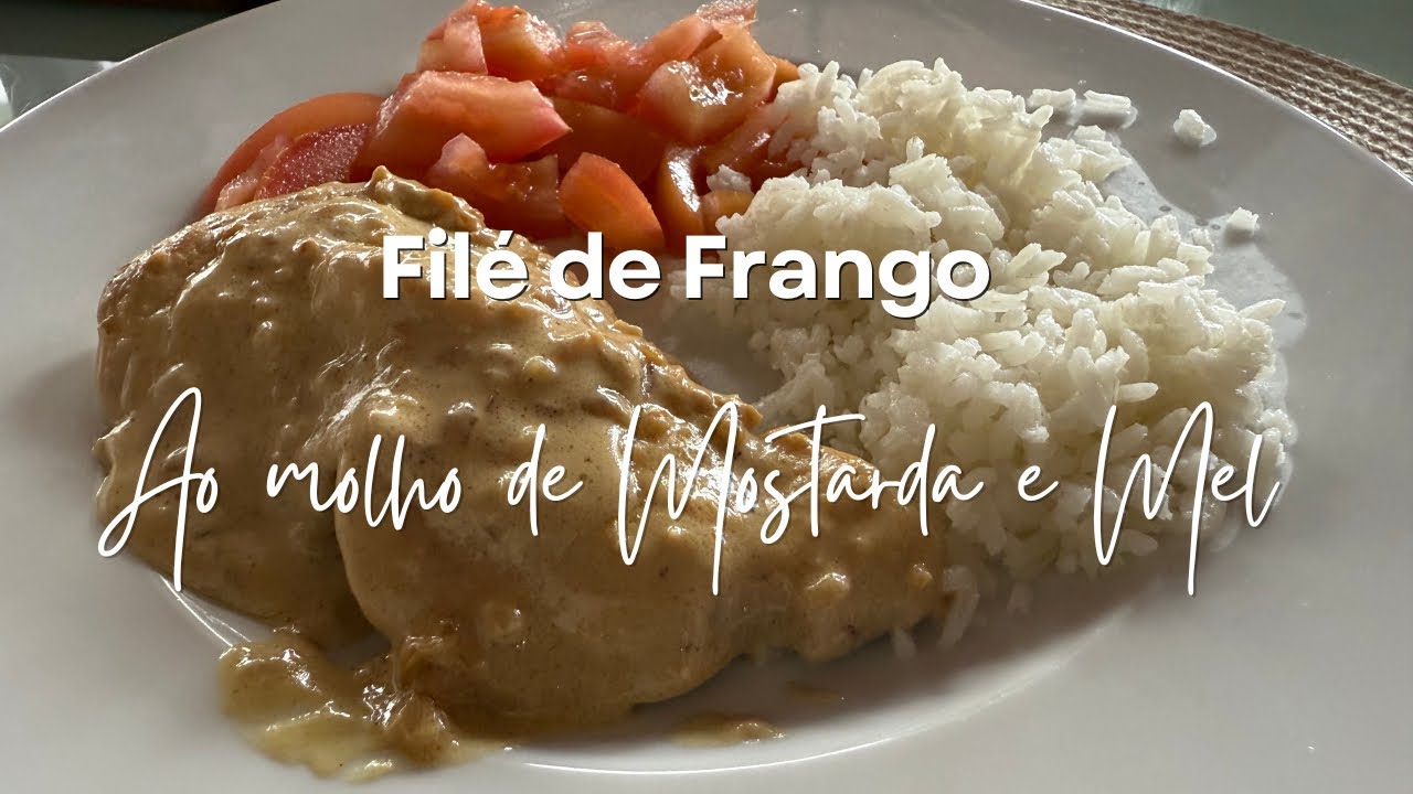 Filé de Frango ao Molho de Mostarda e Mel! - Receita Gourmet Rápida!