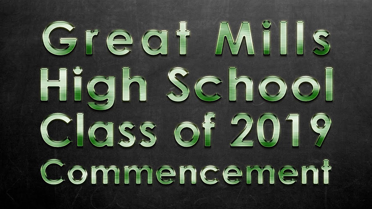 Great Mills High School Commencement - Class of 2019