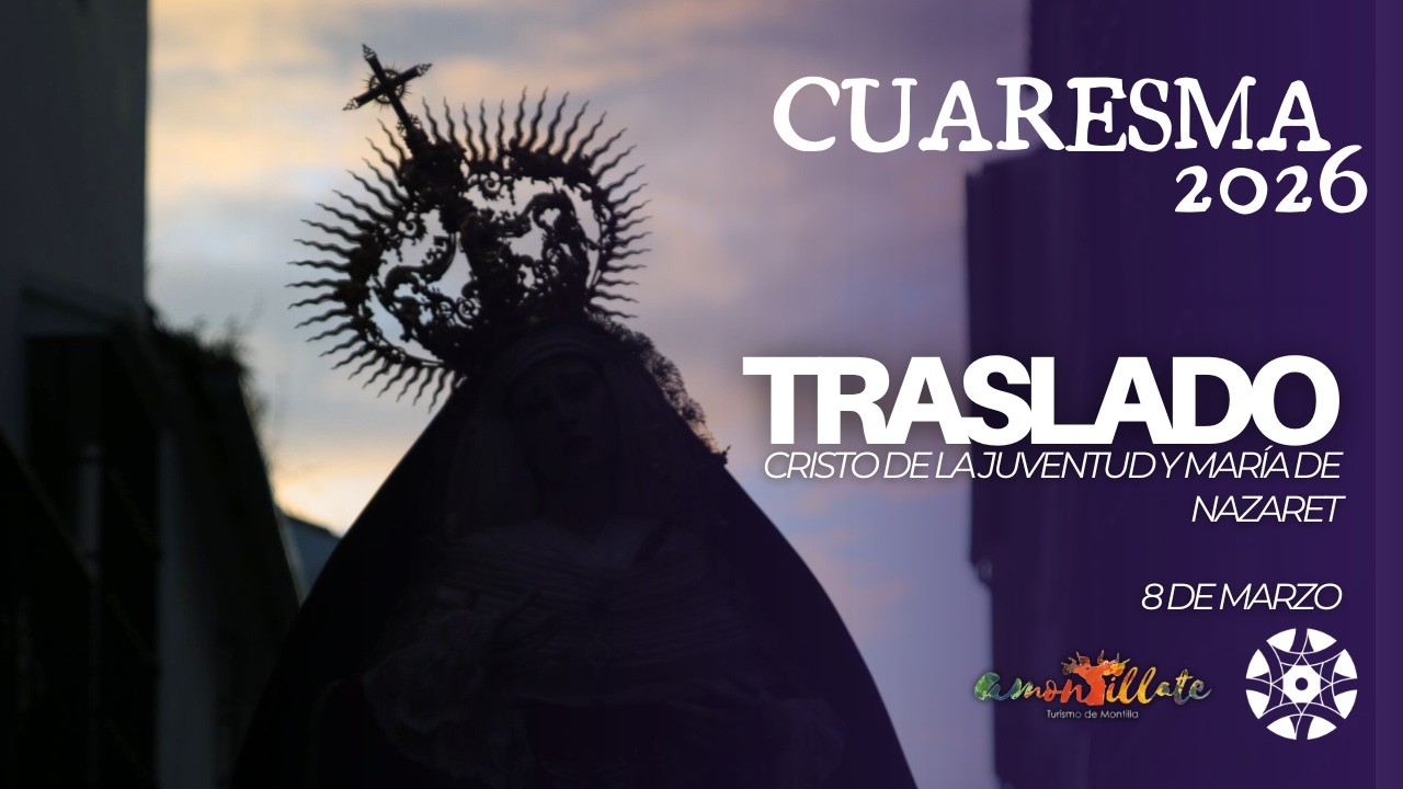 TRASLADO del Cristo de la JUVENTUD y María de NAZARET - Montilla 2026