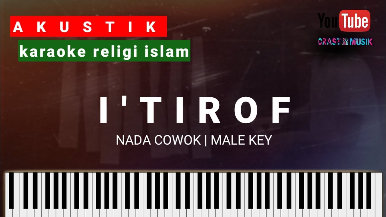 itirof - karaoke akustik religi islam piano | sholawat | nada cowok