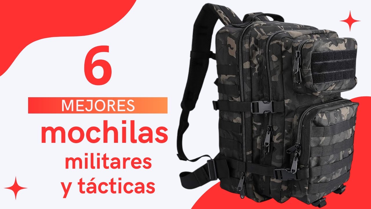Las 6 MEJORES MOCHILAS MILITARES y TÁCTICAS de 2025 en AMAZON