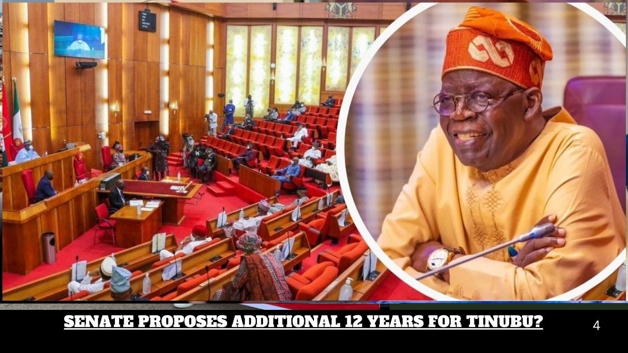 SENATE PROPOSES ADDITIONAL 12 YEARS FOR TINUBU?