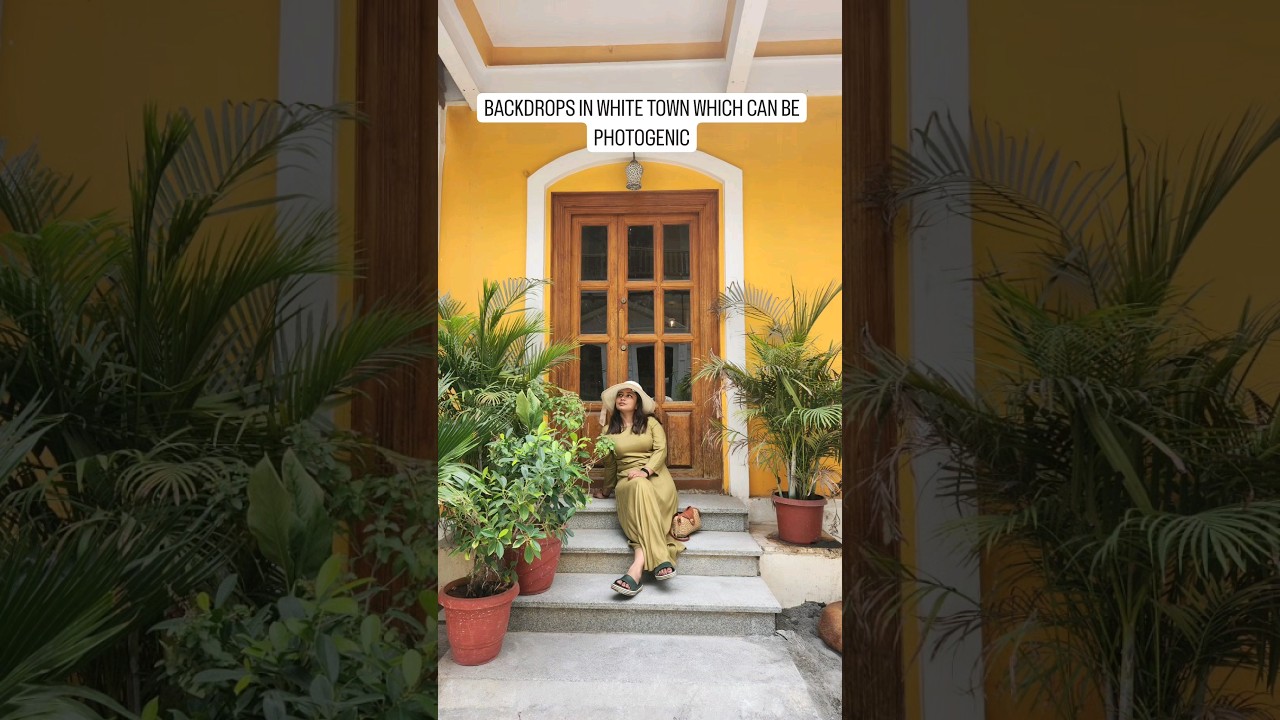 How I clicked photos in White Town aka French Town, Pondicherry. A must visit photogenic place #trip