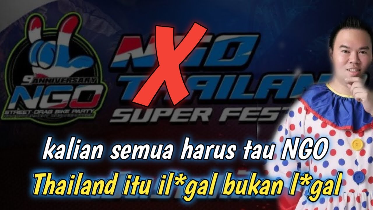 KALIAN SEMUA HARUS TAU‼️ EVENT NGO THAILAND ITU 1L*GAL BUKAN L*GAL