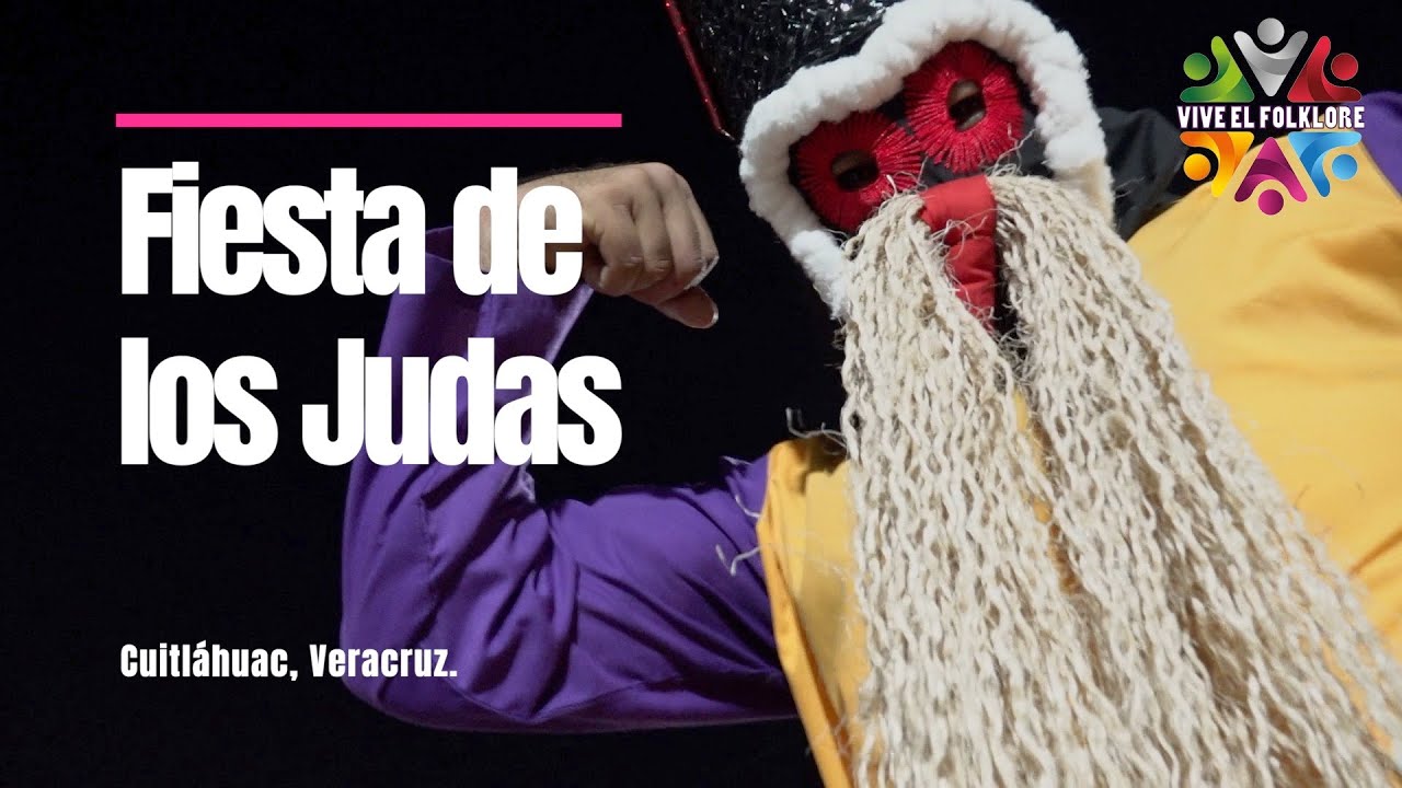 Vive el Folklore en la Fiesta de los Judas en Cuitláhuac, Veracruz