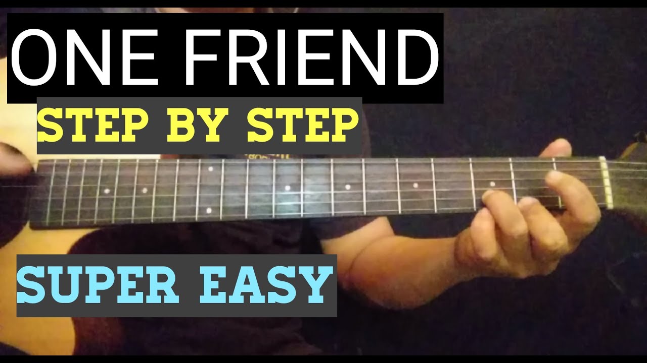 ONE FRIEND Chords - SUPER EASY CHORDS #Howtoplayonefriend #danseal up
