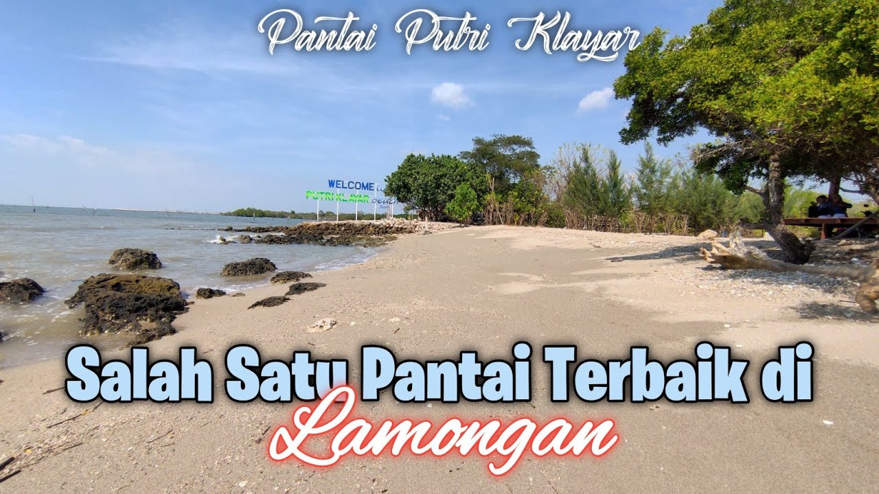 KONDISI TERBARU PANTAI PUTRI KLAYAR PACIRAN LAMONGAN, DRONE VIEW