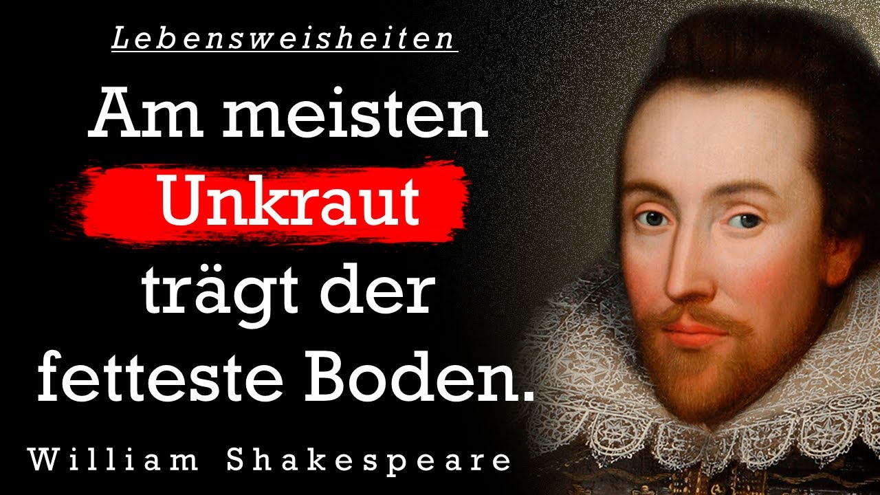 William Shakespeare. Zitaten zum Nachdenken  Zitate, Lebensweisheiten und Aphorismen