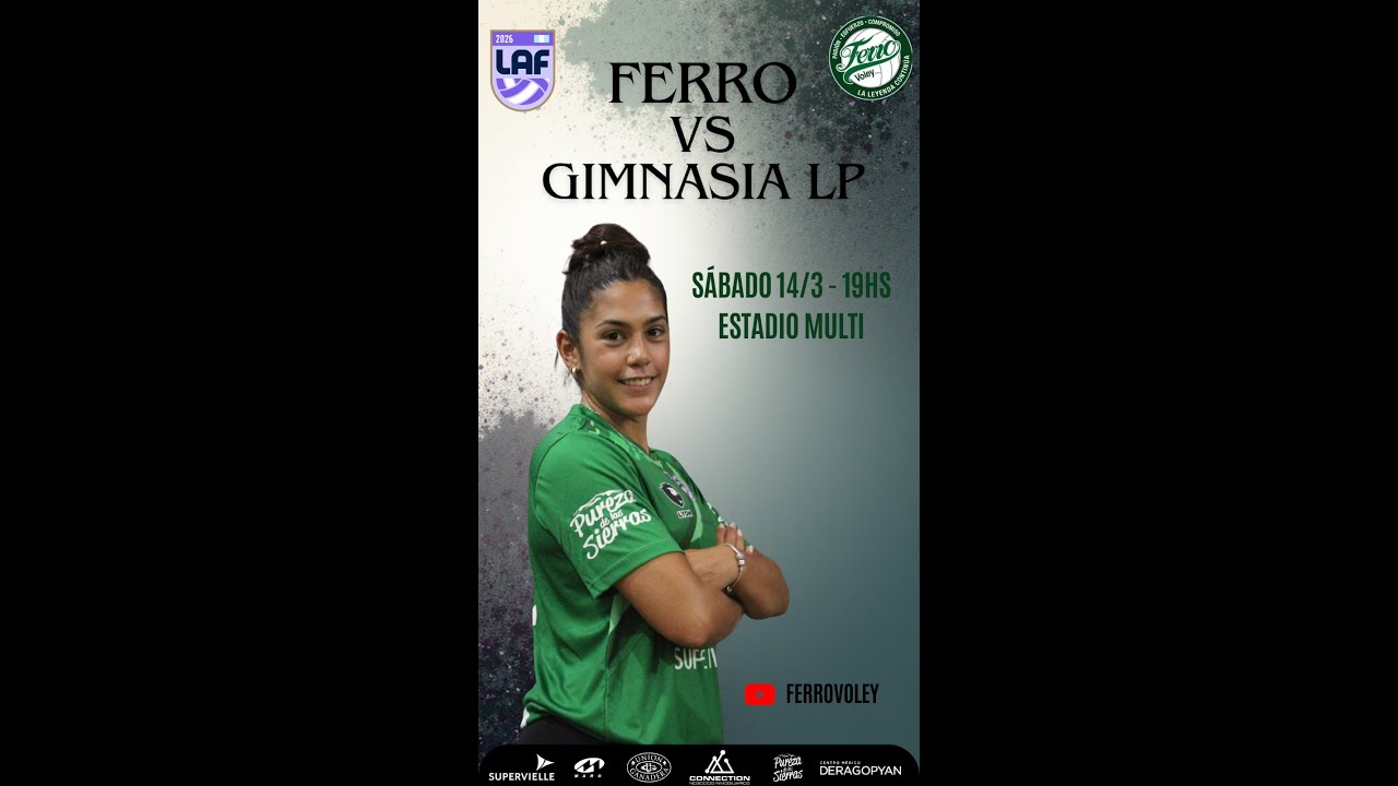 FERRO vs GELP - Fecha Liga Nacional A1 FEVA (202603.14)