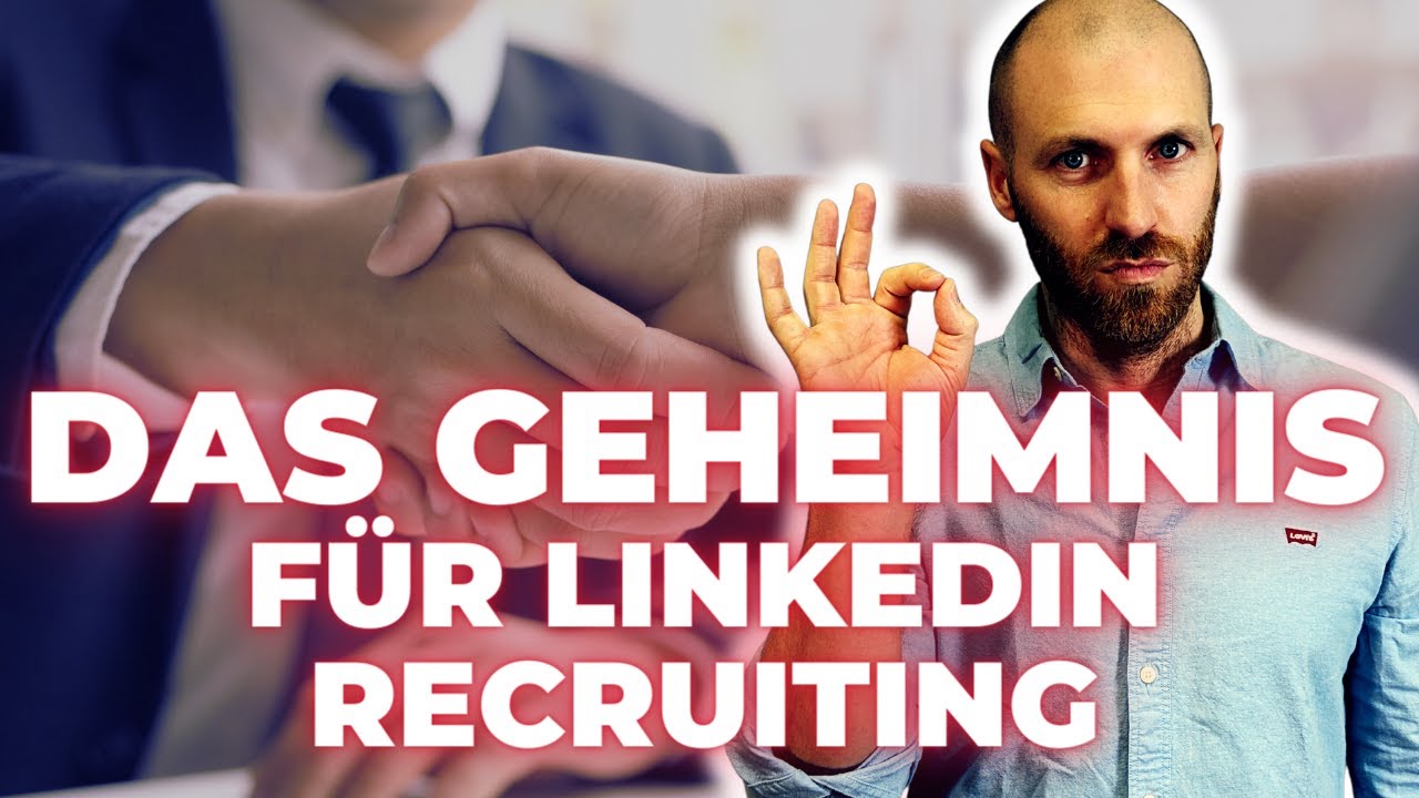Recruiting &uuml;ber LinkedIn (fast) umsonst: Die simple Strategie f&uuml;r exzellente Bewerber 🔥