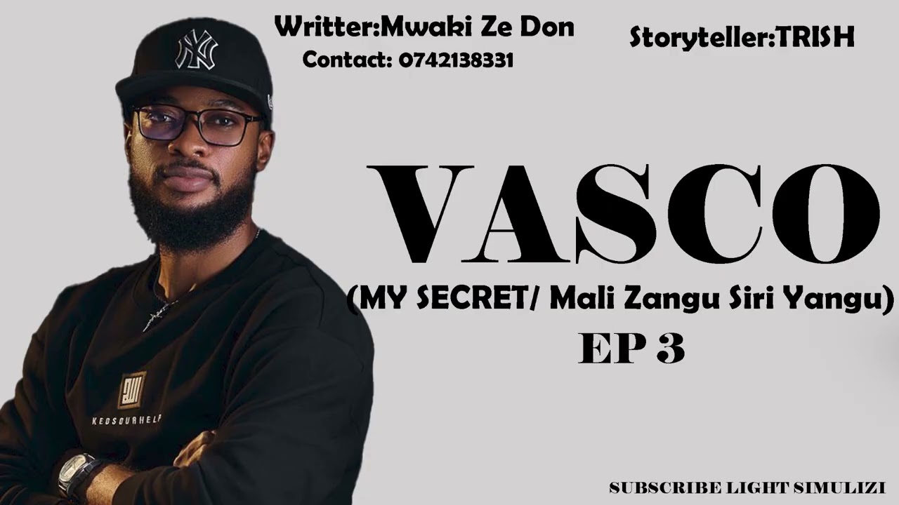 VASCO (My Secret) EP 3 🤐
