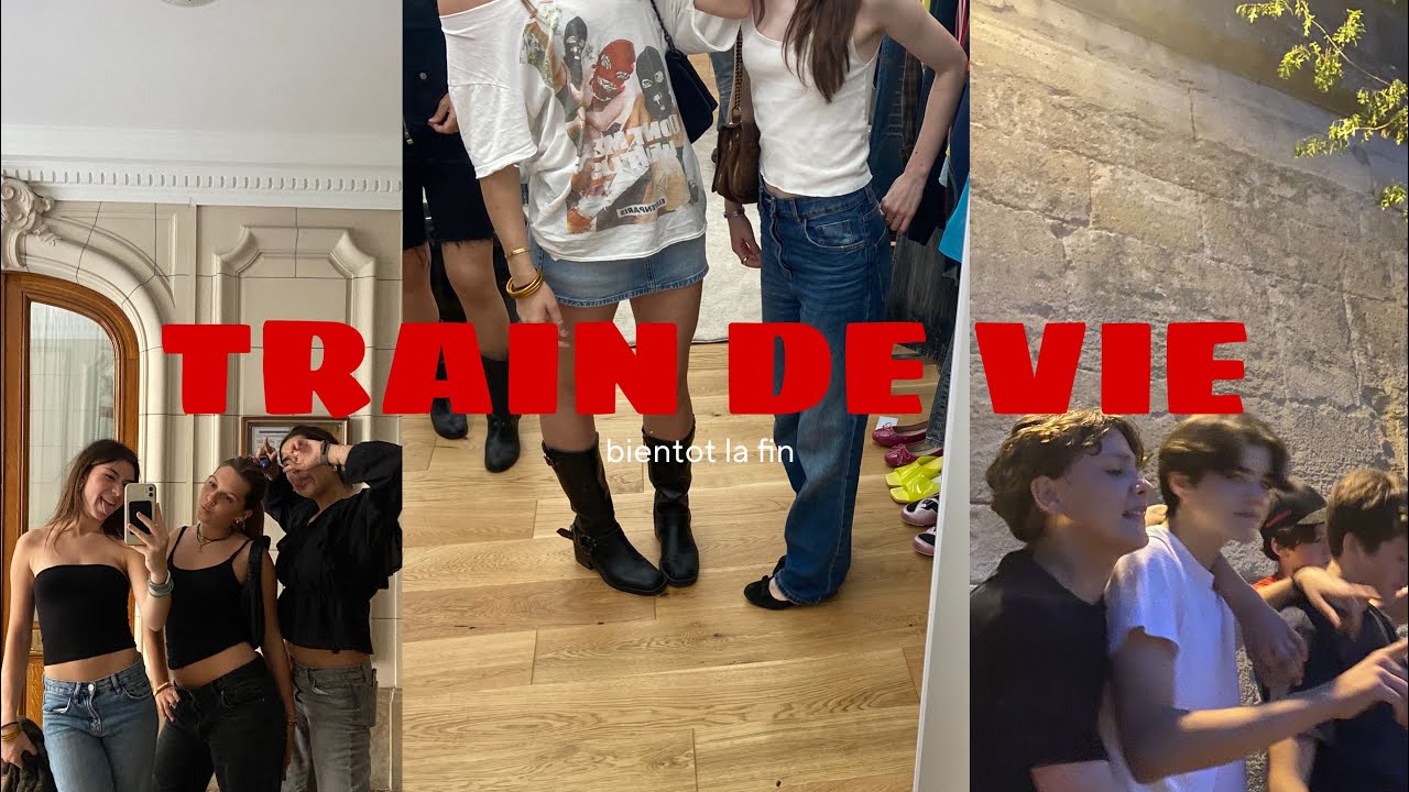 TRAIN DE VIE | bientôt la fin