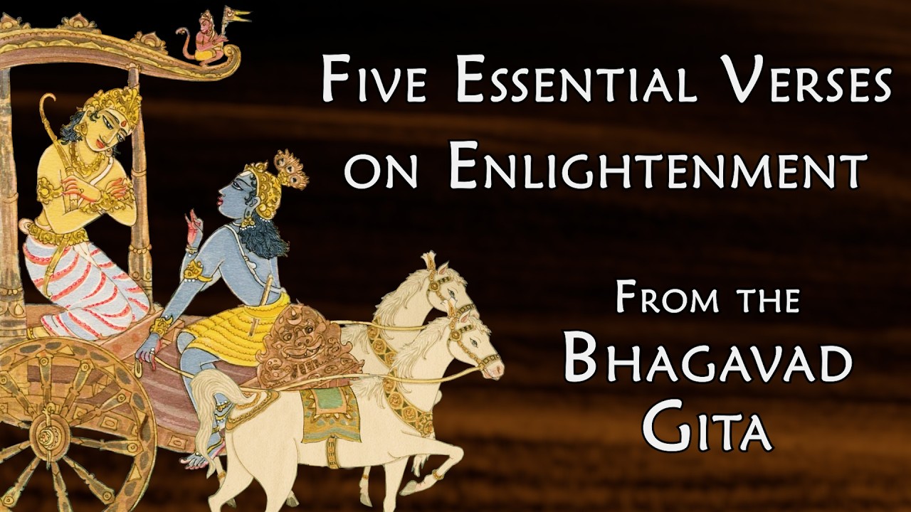 Bhagavad Gita &ndash; The 5 Best Verses on Enlightenment