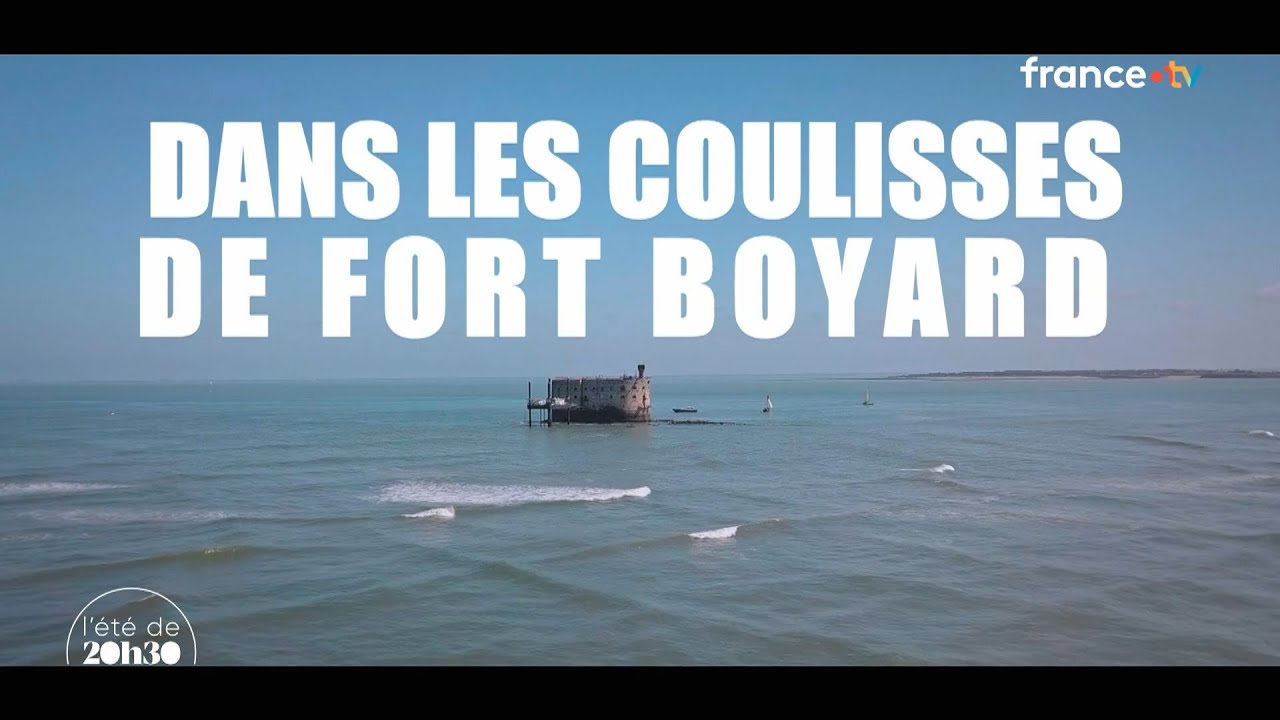 Les coulisses de Fort Boyard - 20h30 l'été