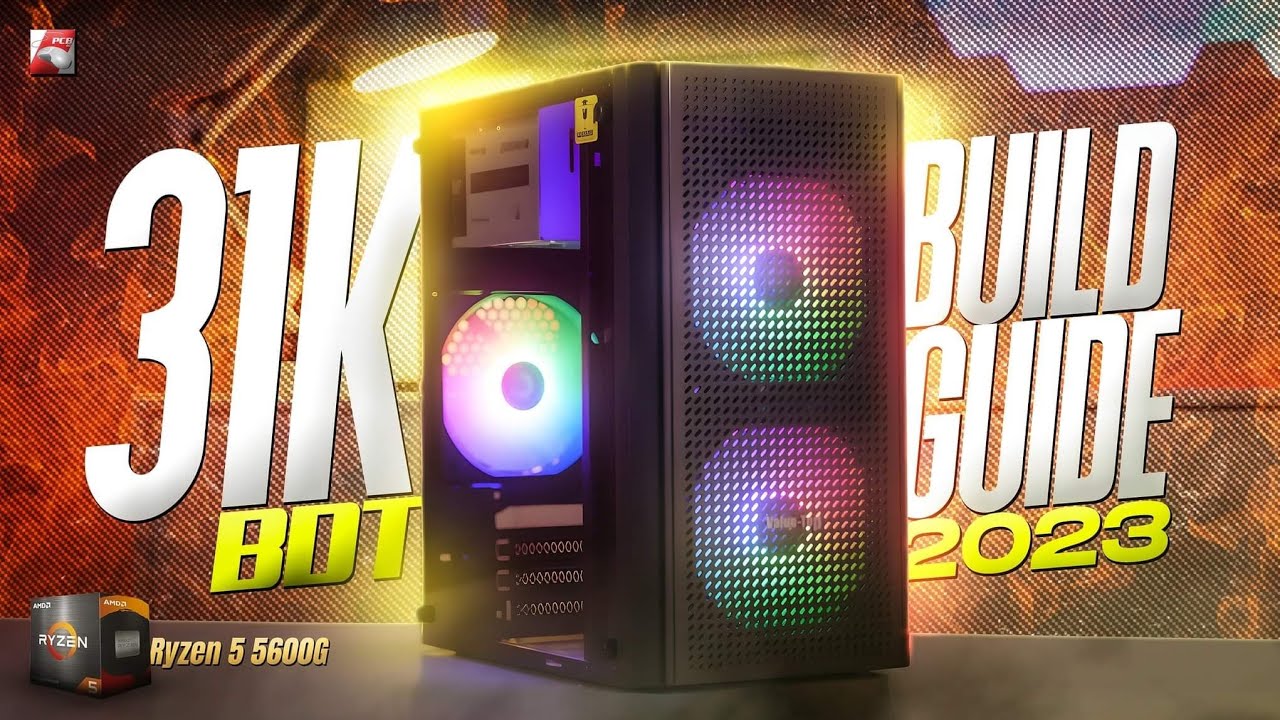 31000 Taka Budget PC Build Guide